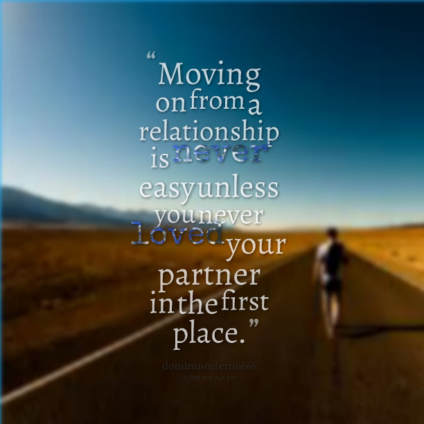 Quotes On Relationships
 I Moved Quotes Relationships QuotesGram