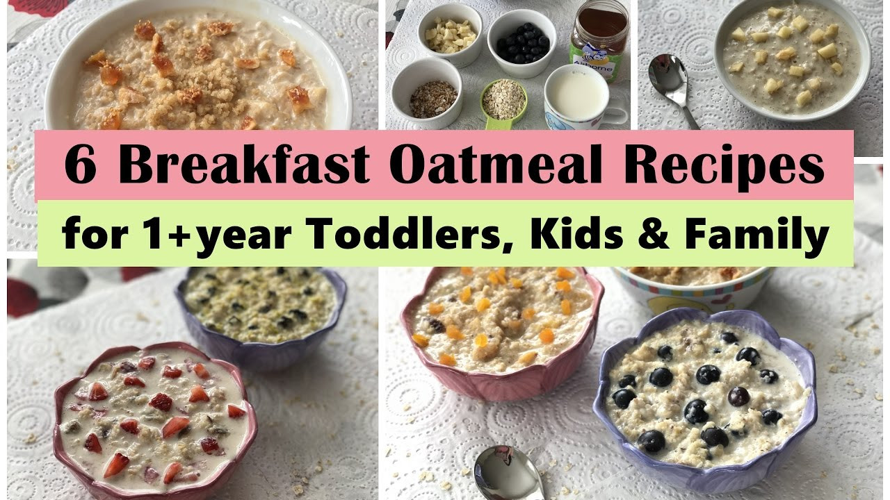 Recipes For One Year Old Baby
 6 Oatmeal Breakfast Recipes for 1 year Toddler Kids