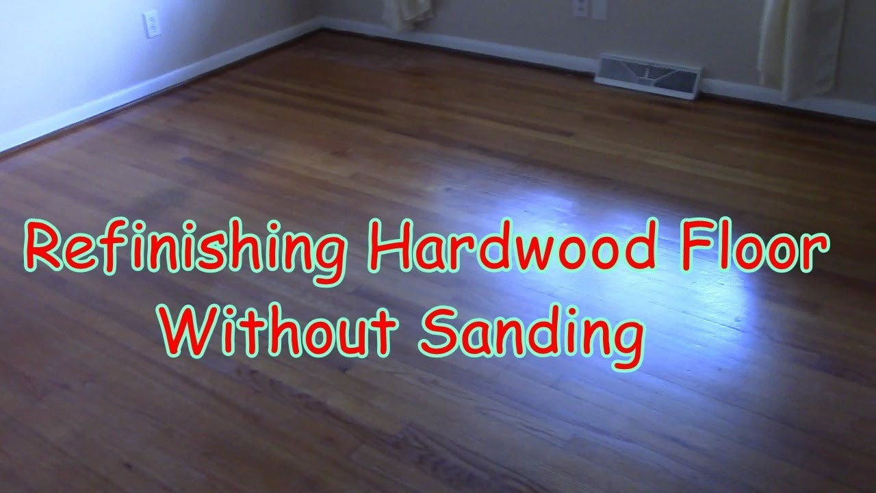 Refinishing Hardwood Floors Without Sanding DIY
 Refinishing Hardwood Floors Without Sanding DIY For Under