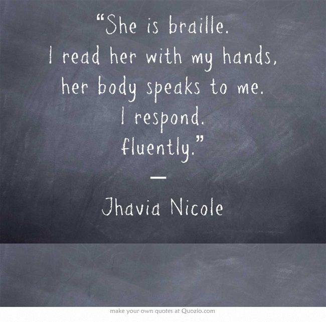 Romantic Lesbian Quotes For Her
 BRAILLE QUOTES image quotes at hippoquotes