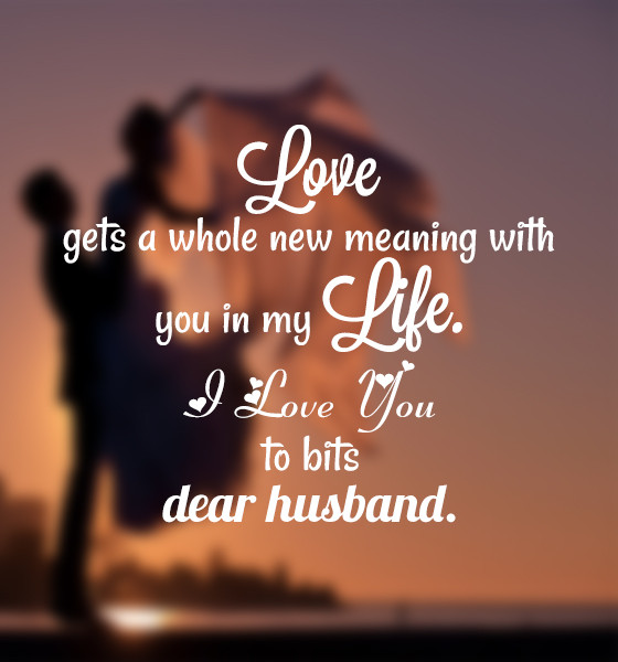 Romantic Quotes Husband
 Love Quotes for Husband Messages and