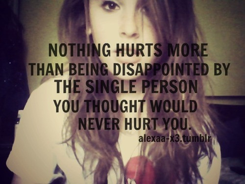 Sad Disappointment Quotes
 Sad Disappointed Quotes QuotesGram
