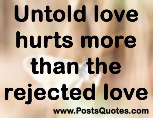 Sad Rejection Quotes
 72 Popular Sad Quotes And Quotations