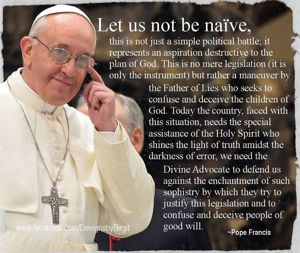 Same Sex Marriage Quotes
 Pope Francis on July 2010 on Same "Marriage