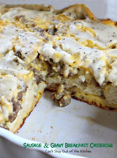 Sausage And Gravy Casserole
 Sausage and Gravy Breakfast Casserole Can t Stay Out of