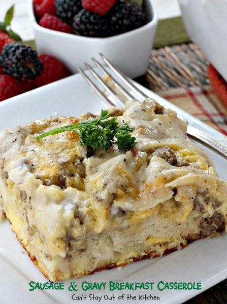 Sausage And Gravy Casserole
 Sausage and Gravy Breakfast Casserole Can t Stay Out of