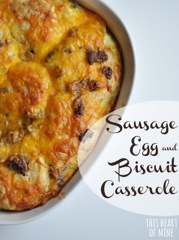 Sausage Egg Cheese Biscuit Casserole
 Recipe Sausage Egg & Biscuit Casserole • this heart of mine