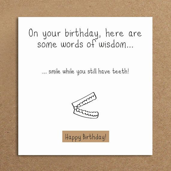 Sayings For Birthday Cards
 Handmade Funny Birthday Card False Teeth by