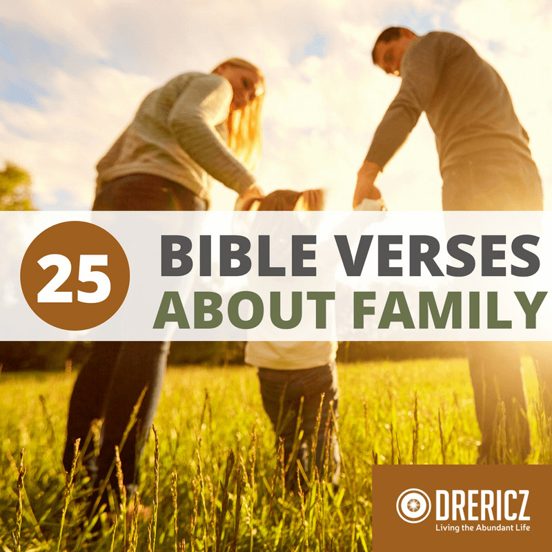 Scripture Quotes About Family
 Bible Verses About Family
