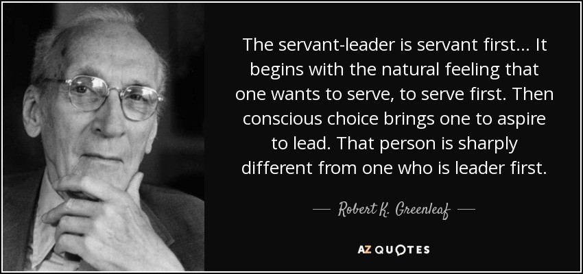 Servant Leadership Quote
 TOP 25 SERVANT LEADERSHIP QUOTES of 58