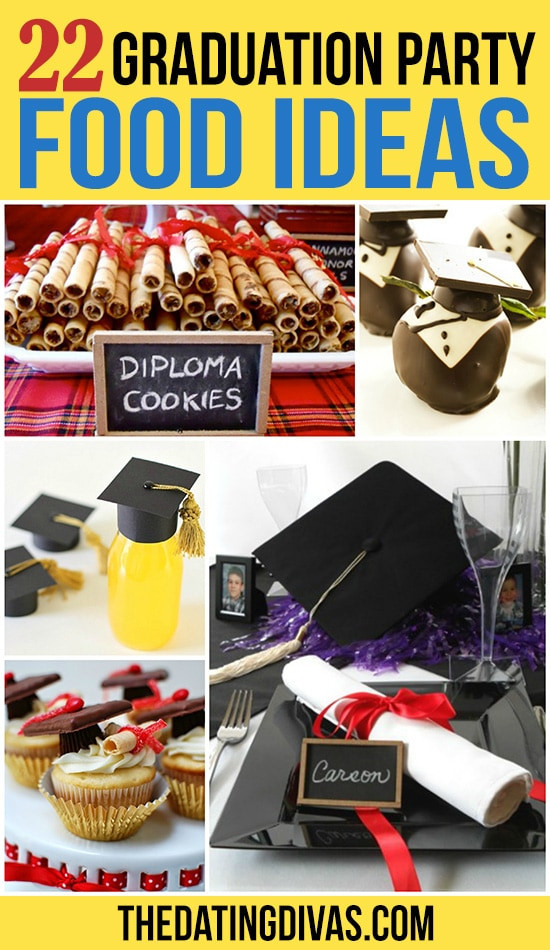 Simple Graduation Party Food Ideas
 Graduation Ideas for All Ages From The Dating Divas