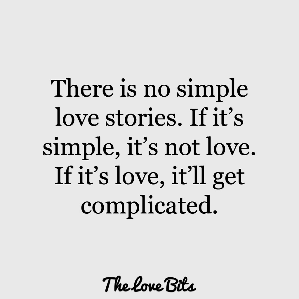Simple Quote About Love
 50 True Love Quotes to Get You Believing in Love Again