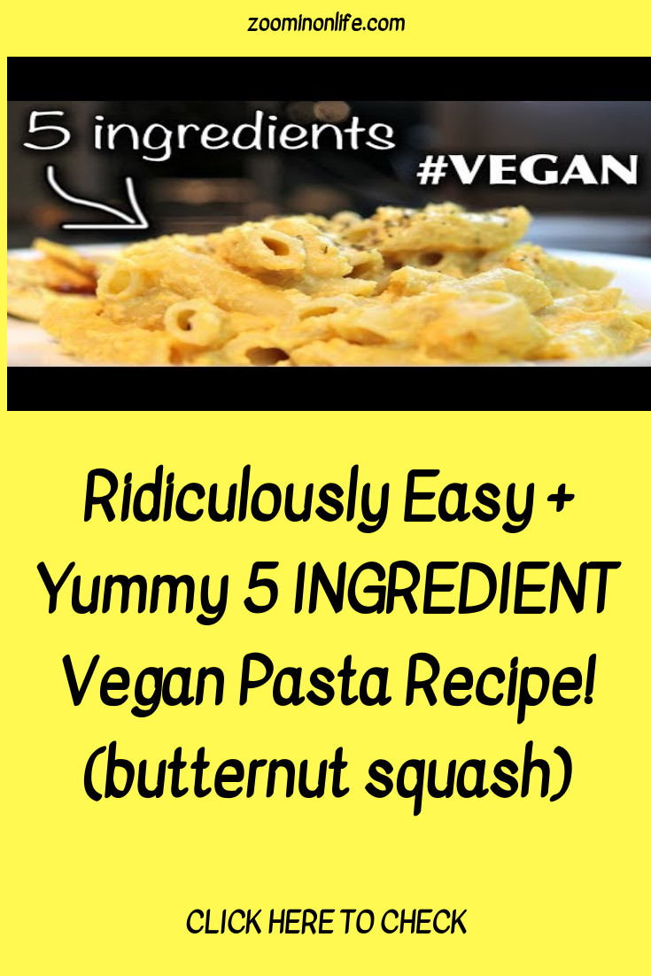 Simple Vegan Recipes 5 Ingredients Or Less
 Ridiculously Easy Yummy 5 INGREDIENT Vegan Pasta Recipe