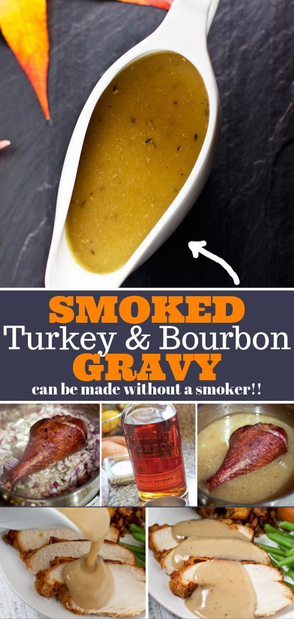 Smoked Turkey Gravy
 Smoked Turkey and Bourbon Gravy The Best Turkey Gravy