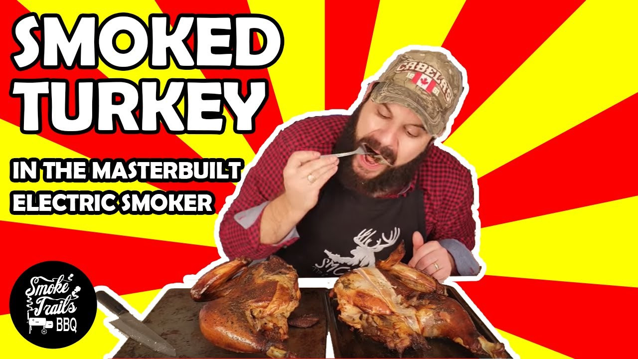 Smoking A Whole Turkey In Electric Smoker
 How to Smoke Turkey in the Masterbuilt Electric Smoker