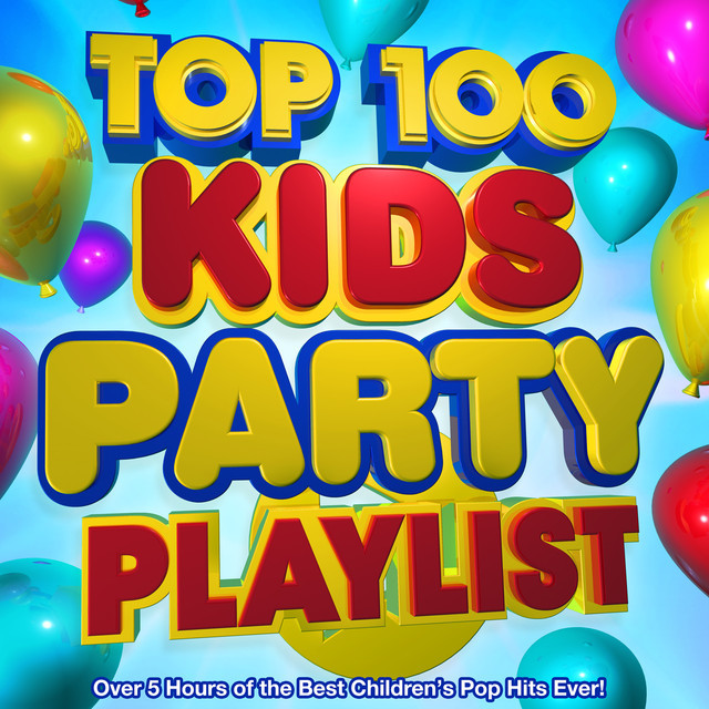 Songs For Kids Party
 Top 100 Kids Party Playlist Over 5 Hours of the Best