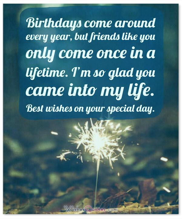Special Friend Birthday Quote
 Happy Birthday Friend 100 Amazing Birthday Wishes for