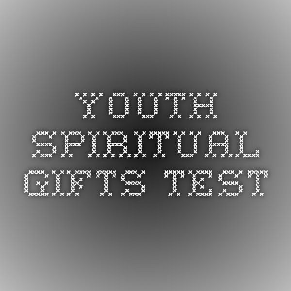 Spiritual Gifts Test For Kids
 Youth Spiritual Gifts Test kids Pinterest