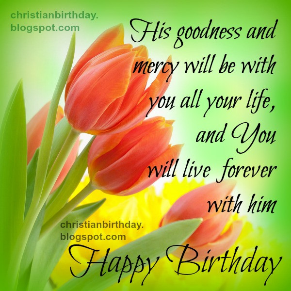 Spiritual Happy Birthday Quotes
 Christian Birthday Free Cards February 2015
