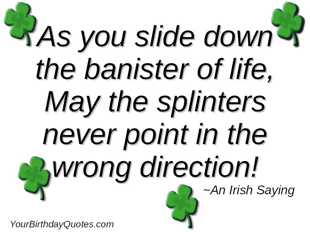 St Patrick Day Birthday Quotes
 Quotes Irish Quotes
