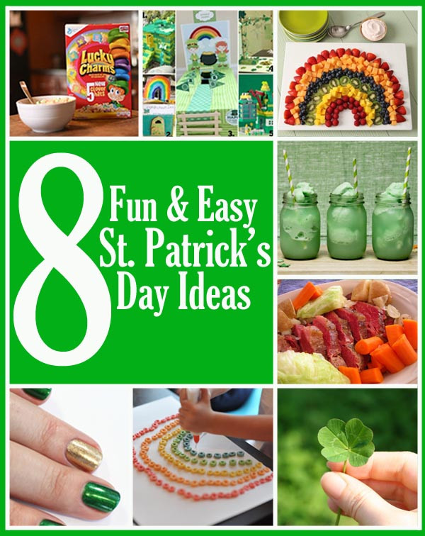 St Patrick's Day Food Ideas
 8 Fun and Easy St Patrick s Day Ideas