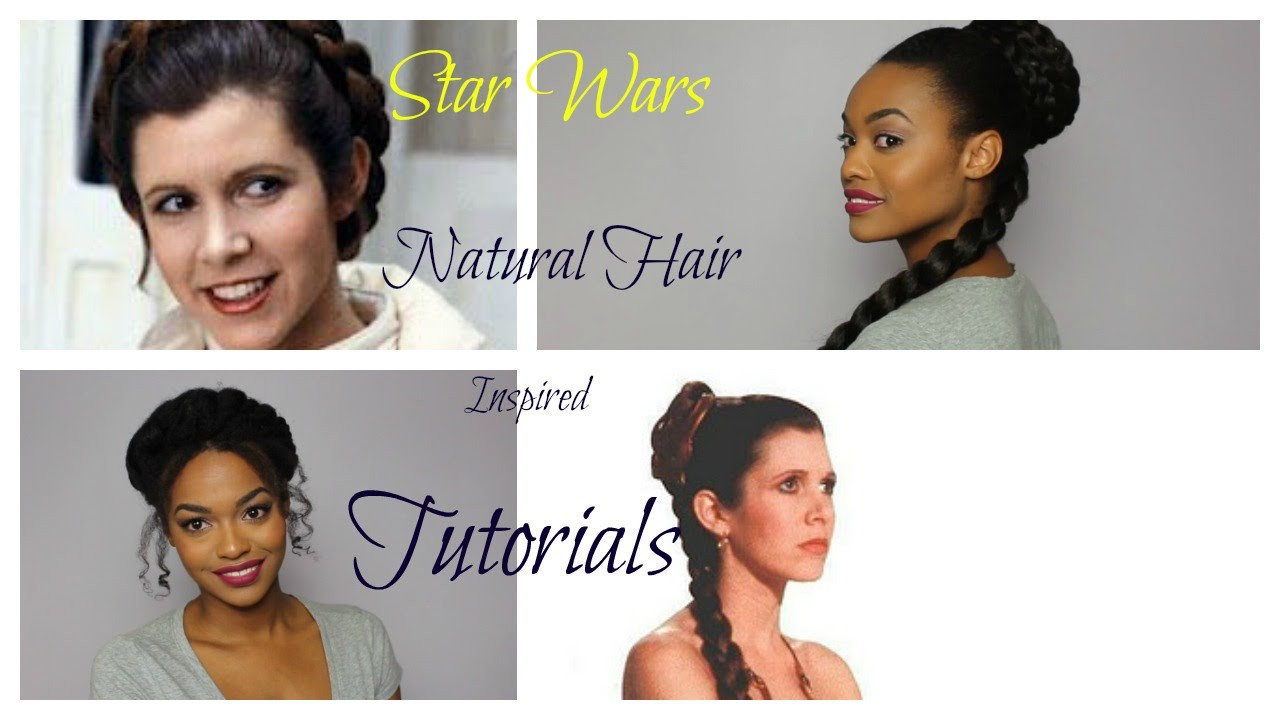 Star Wars Female Hairstyles
 Star Wars Inspired Natural Hairstyles 2 Tutorials