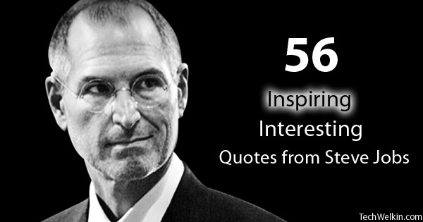 Steve Jobs Quotes On Leadership
 56 Steve Jobs Quotes Famous Inspirational and Memorable