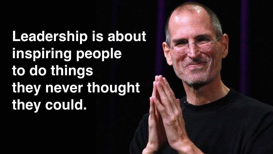 Steve Jobs Quotes On Leadership
 How to Be a Leader That Everyone Respects Not Fears