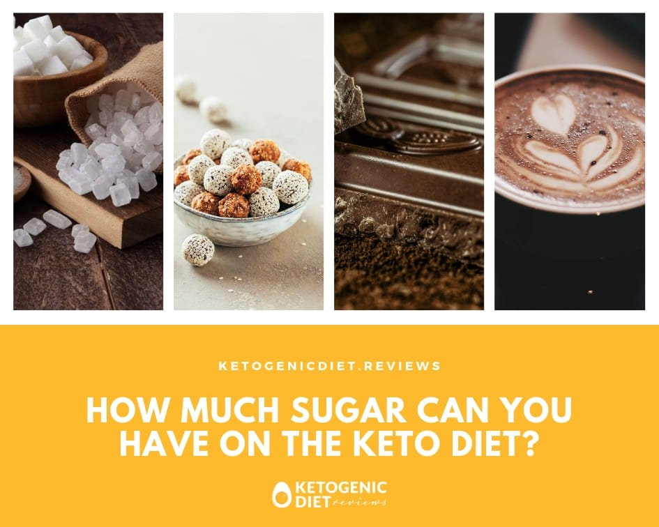 Sugar On Keto Diet
 How Much Sugar Can You Have on the Keto Diet Ketogenic