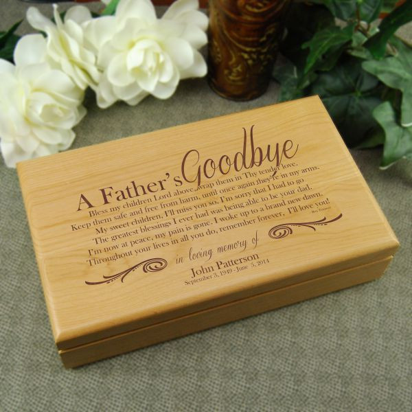Sympathy Gift Ideas For Loss Of Father
 A Father s Goodbye Alder Keepsake Box qoutes