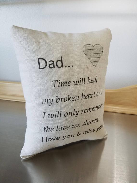 Sympathy Gift Ideas For Loss Of Father
 Loss of dad t pillow father sympathy throw pillow