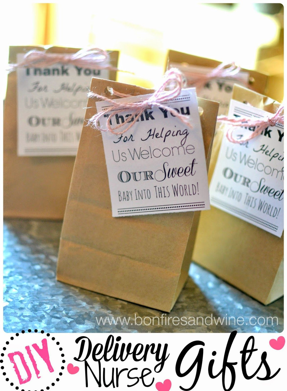 Thank You Delivery Gift Ideas
 DIY Labor and Delivery Nurse Gifts Love this wording