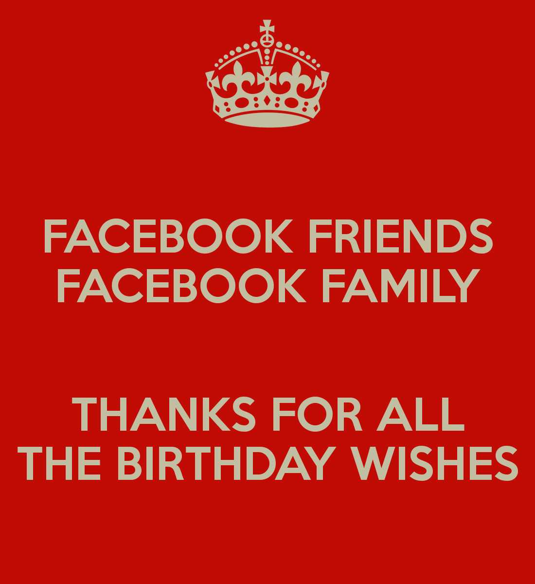 Thank You For All The Birthday Wishes Facebook
 FACEBOOK FRIENDS FACEBOOK FAMILY THANKS FOR ALL THE