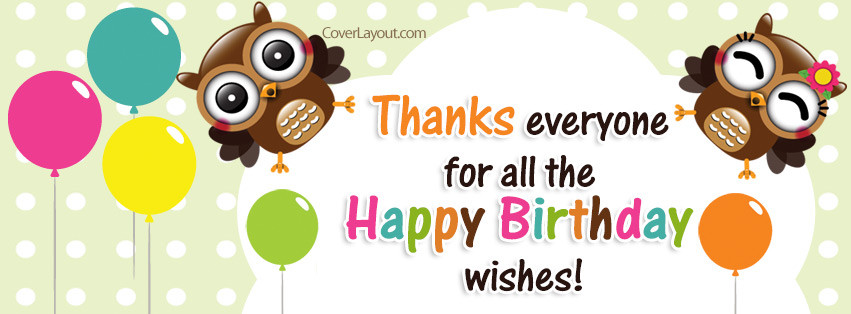 Thank You For All The Birthday Wishes Facebook
 Thankyou Quotes For Birthday Wishes