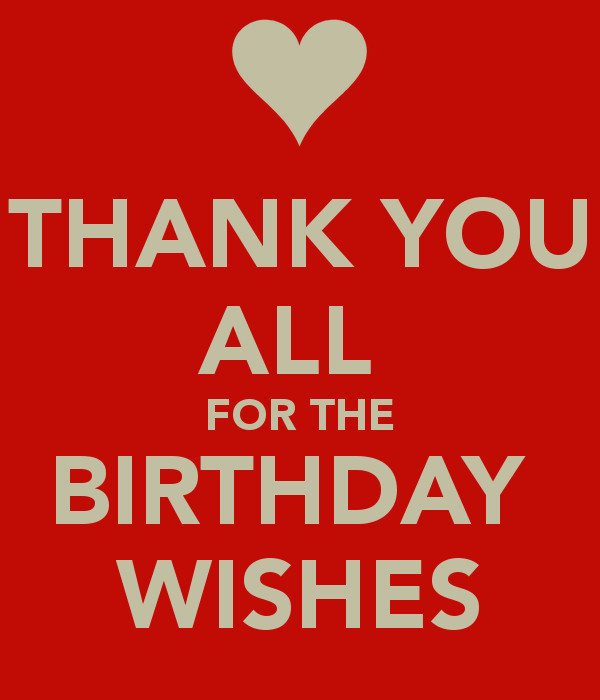 Thank You Quotes For Birthday Wishes
 All Thank You Birthday Quotes QuotesGram