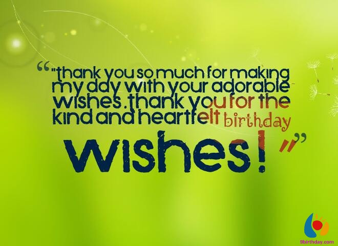 Thanks For The Birthday Wishes Quotes
 28 Beautiful Birthday Thank You Wishes and Messages with