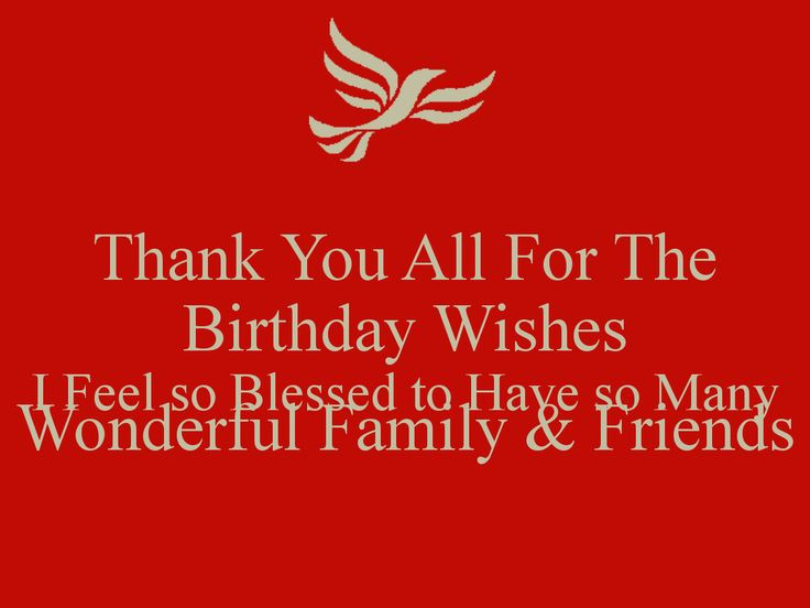 Thanksgiving Quotes For Birthday Wishes
 thank you all for the birthday wishes i