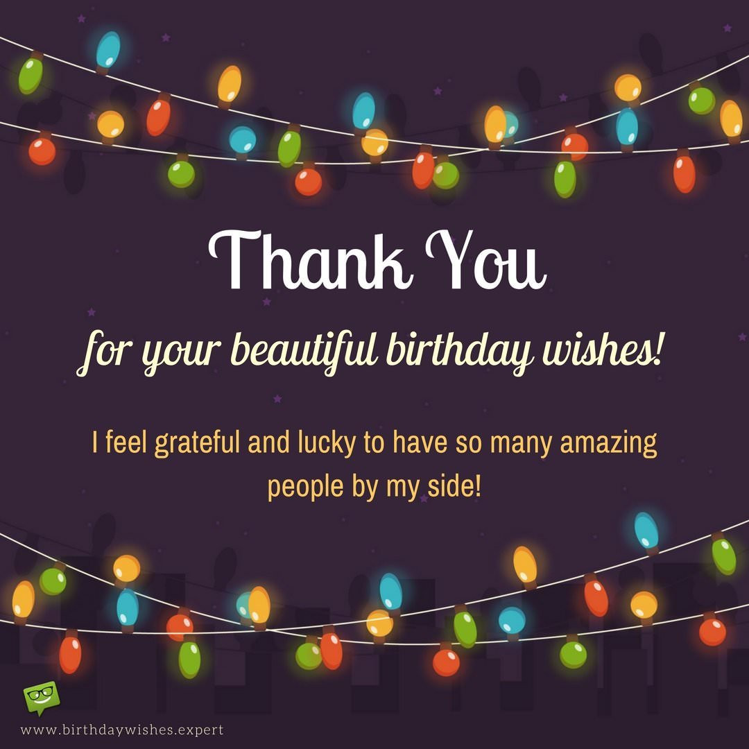 Thanksgiving Quotes For Birthday Wishes
 Thank You for your Birthday Wishes