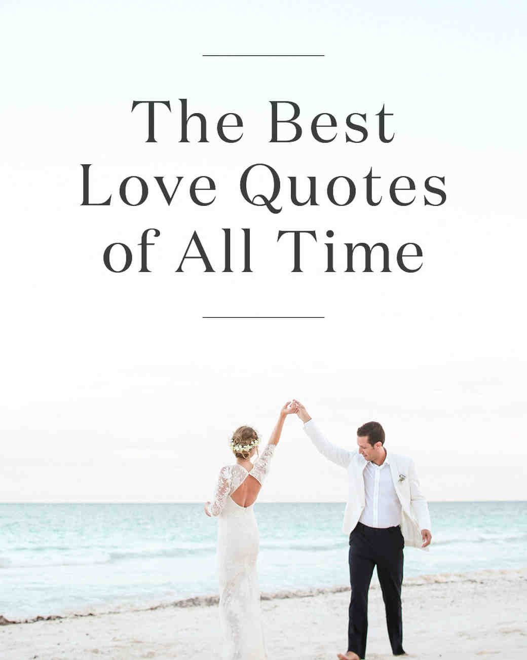 The Best Relationship Quotes
 The 20 Best Love Quotes of All Time