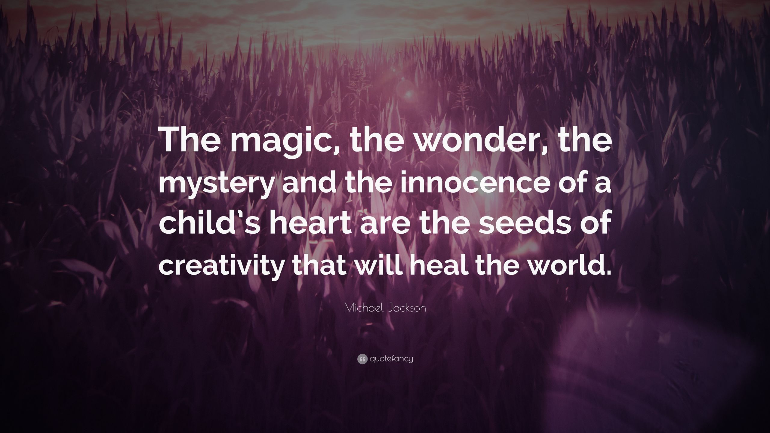 The Innocence Of A Child Quotes
 Creativity Quotes 57 wallpapers Quotefancy
