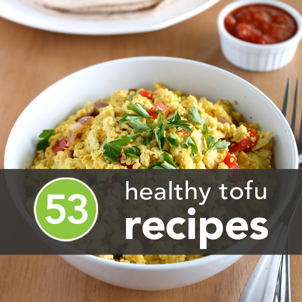 Tofu Recipes Healthy
 53 Brilliant Ways to Spice Up Boring Tofu