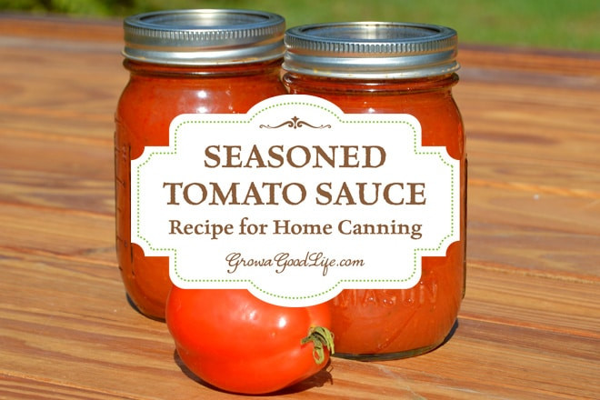 Tomato Sauce Canning Recipe
 Seasoned Tomato Sauce Recipe for Home Canning