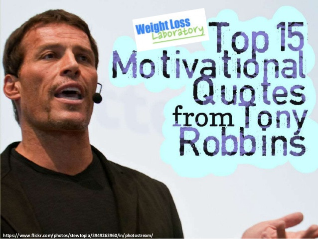 Tony Robbins Motivational Quotes
 Top 15 Motivational Quotes from Tony Robbins