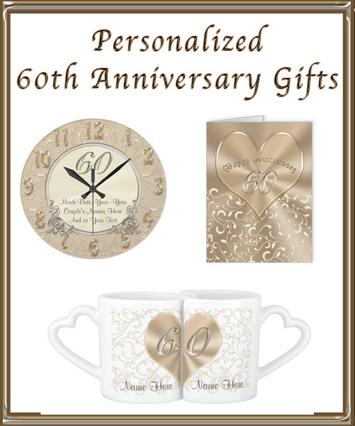 Traditional 60th Birthday Gifts
 Personalized 60th Wedding Anniversary Gift Ideas