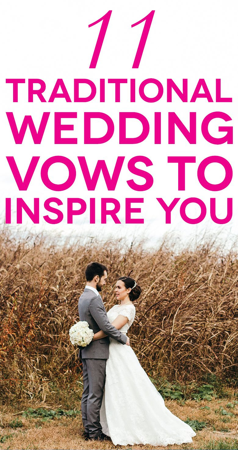 Traditional Wedding Vow
 11 Traditional Wedding Vows That Will Inspire You