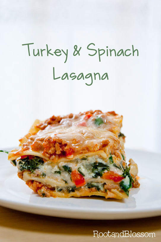 Turkey Lasagna Recipe
 Rootandblossom Turkey and Spinach Lasagna