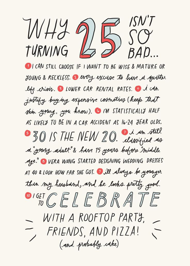 Turning 25 Birthday Quotes
 25 Isn t So Bad