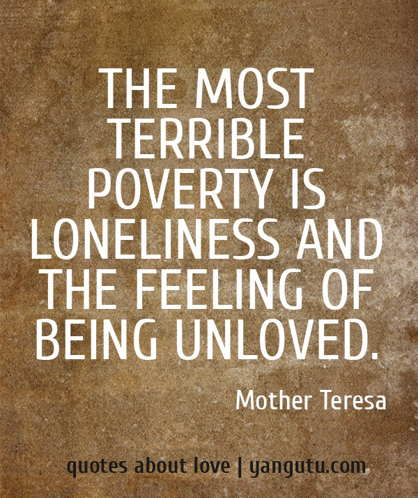 Unloving Mother Quotes
 Mother Teresa Quotes Poverty QuotesGram