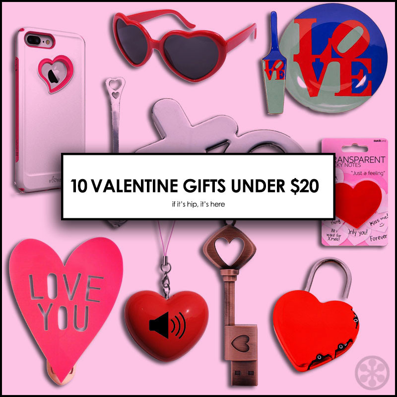Valentine Gift Ideas Under $20
 Ten Valentine Gifts Under $20 That Have Heart – if it s
