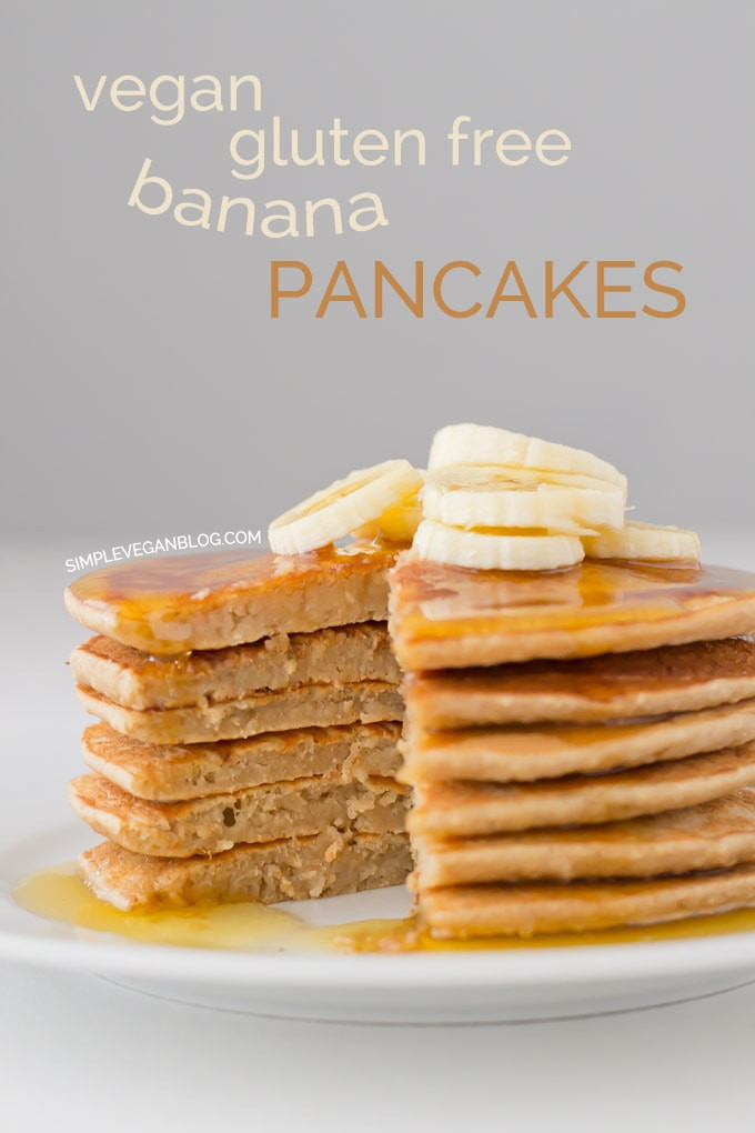 Vegetarian Banana Pancakes Recipe
 Vegan Gluten Free Pancakes Simple Vegan Blog
